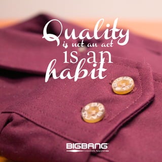 Qualityis not an act
is an
habit
 
