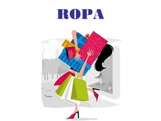 ROPA

 