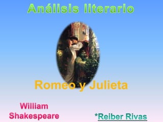 Romeo y Julieta
 