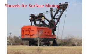 Shovels for Surface Mining
 