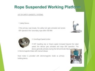 Rope Suspended Working Platform
 