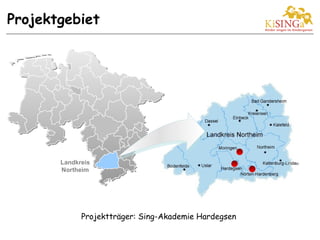 Landkreis
Northeim
Projektgebiet
Projektträger: Sing-Akademie Hardegsen
 