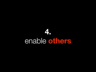 4.
enable others
 