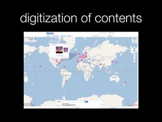 digitization of contents
 
