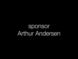 sponsor
Arthur Andersen
 