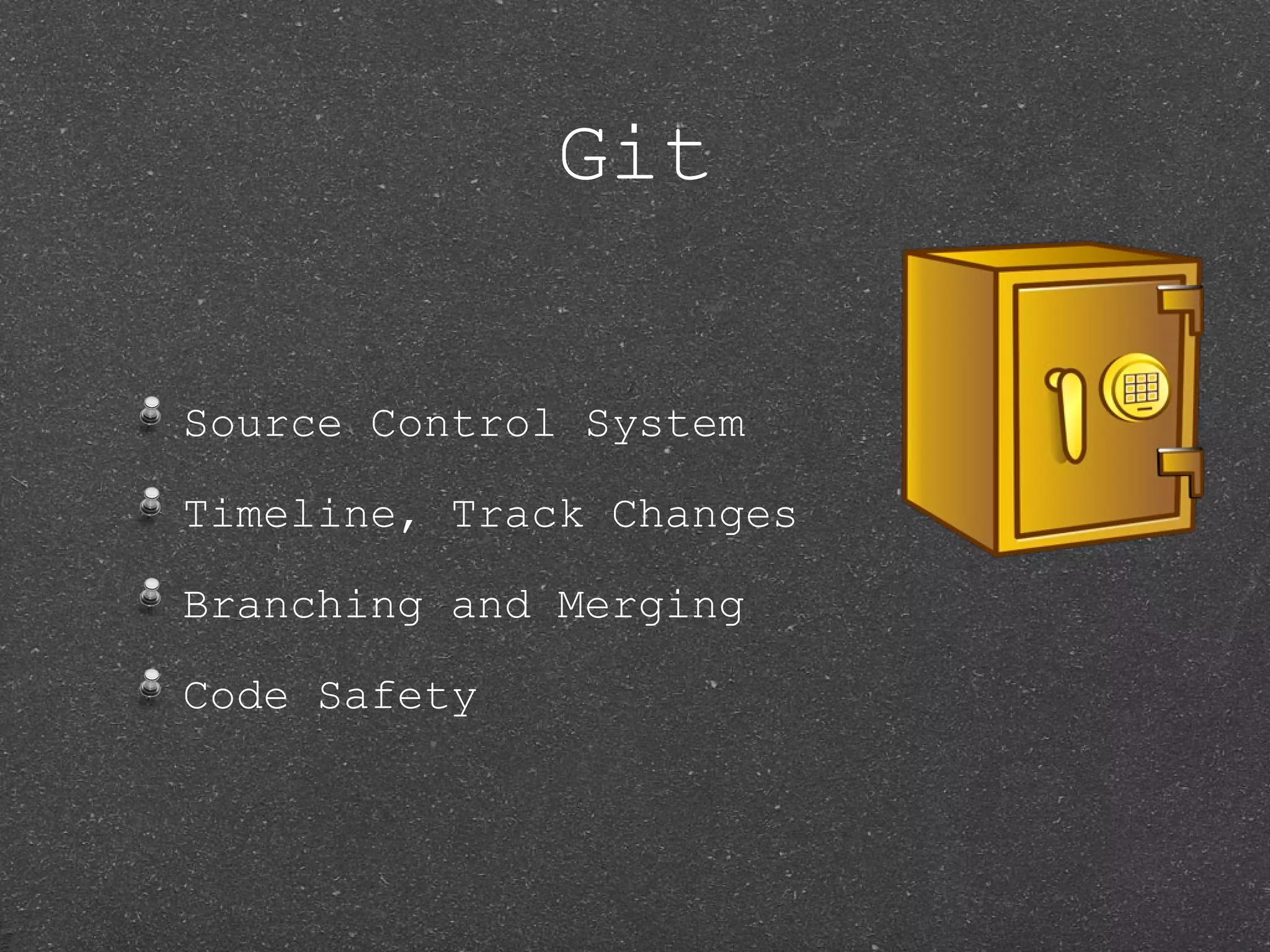 Git Source Control System Timeline, Track Changes Branching and Merging Code Safety 