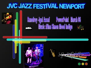 Ror jvc jazz festival newport 2005