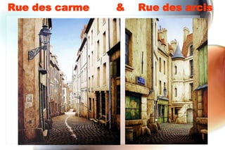 Rue des carme   &   Rue des arcis
 