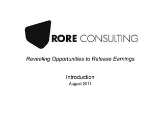 Revealing Opportunities to Release Earnings Introduction August 2011  