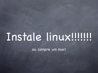 Instale linux!!!!!!!
      ou compre um mac!
 