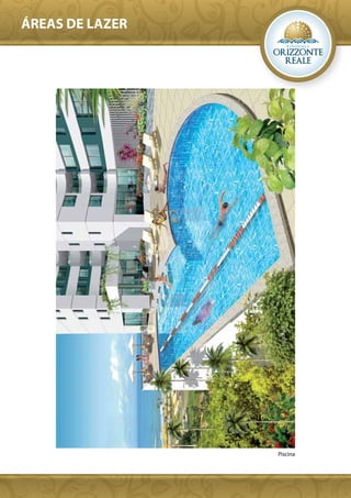 ÁREAS DE LAZER




                 Piscina
 