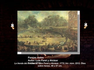 Pinturas La tienda del anticuario.  Luis Paret y Alcázar. 1772. Inv. núm. 2512. Óleo sobre lienzo. 49 x 57 cm. Parejas reales Autor: Luis Paret y Alcázar  Fecha:1770  