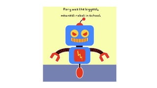 Rory Robot | PPT
