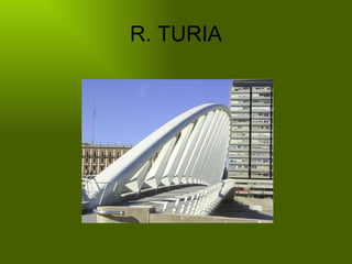 R. TURIA 