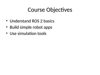 Comprehensive Introduction to ROS 2: Building and Simulating Robot ...