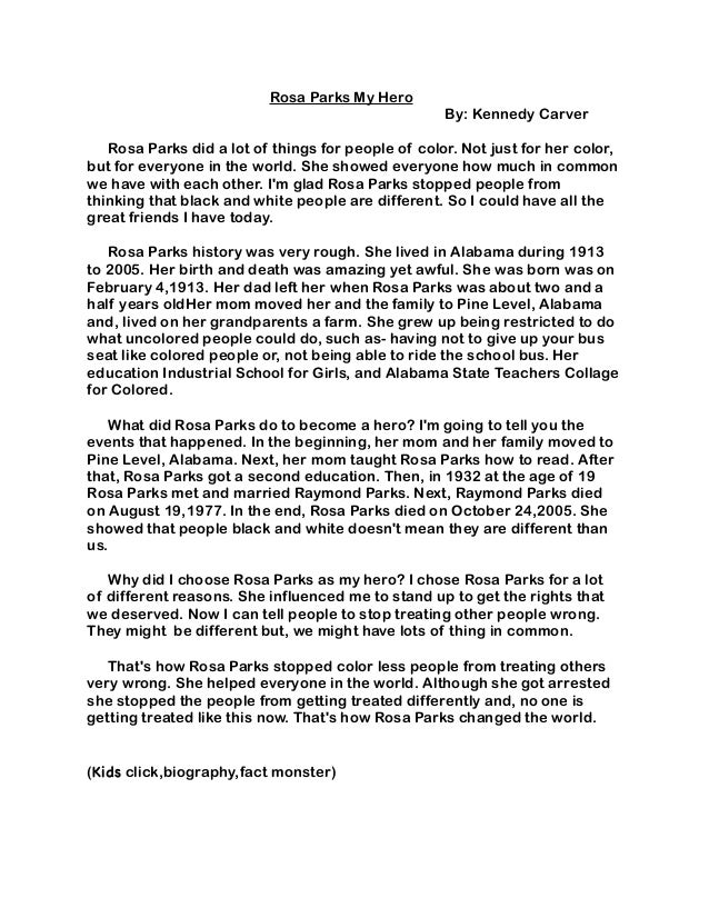 rosa parks my hero by kennedy carver rosa parks did a lot of things for