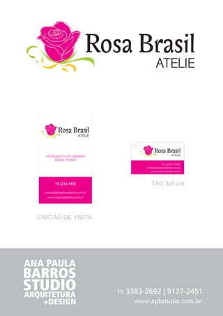 Rosa Brasil Atelie