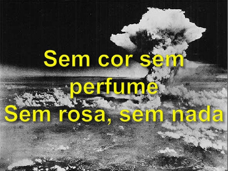 Letra De Ney Matogrosso Rosa De Hiroshima