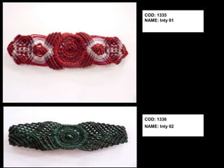 COD: 1335
NAME: Inty 01




COD: 1336
NAME: Inty 02
 