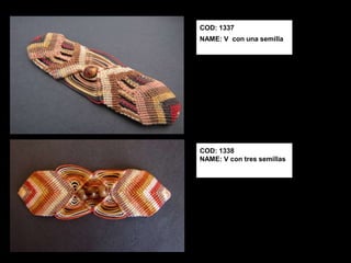 COD: 1337
NAME: V con una semilla




COD: 1338
NAME: V con tres semillas
 
