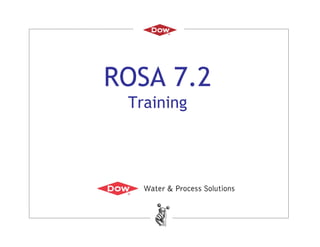 ROSA 7.2
Training
 