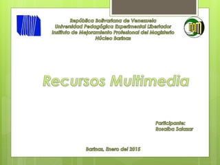 Recursos Multimedia