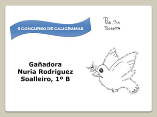 Gañadora
Nuria Rodríguez
Soalleiro, 1º B
 