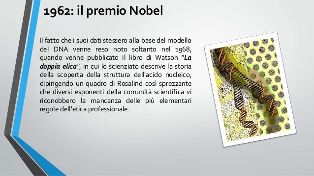 Rosalind Franklin E La Scoperta Del Dna Rosalind franklin: l’eroina mancata della scoperta del DNA
