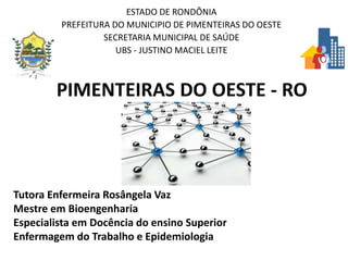 PIMENTEIRAS DO OESTE - RO Slide 1