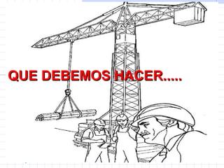 QQUUEE DDEEBBEEMMOOSS HHAACCEERR.......... 
DPyAS 
MINISTERIO DE SALUD Y 
DEPORTES 48 
 