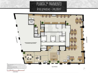 PLANTA 2º PAVIMENTO
Área privativa – 246,86m²
 