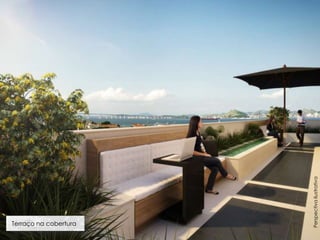 Terraço na cobertura




Perspectiva ilustrativa
 