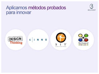 Aplicamos métodos probados para innovar  