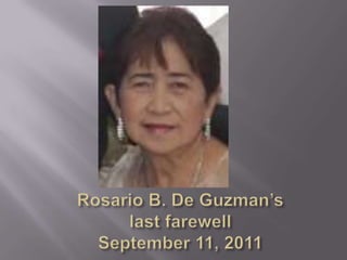 Rosario B. De Guzman’s last farewellSeptember 11, 2011 