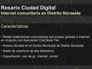 Rosario, ciudad digital Slide 9