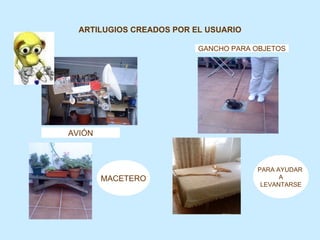 ARTILUGIOS CREADOS POR EL USUARIO AVIÓN MACETERO GANCHO PARA OBJETOS PARA AYUDAR  A LEVANTARSE 