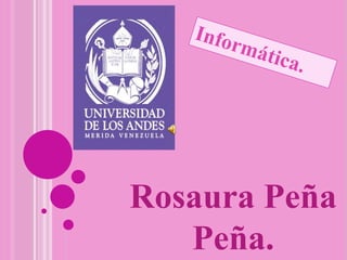 Rosaura Peña
Peña.
 