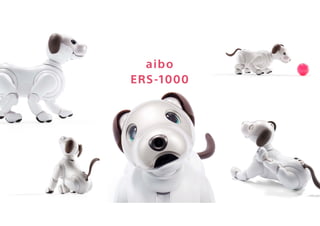 aibo
ERS-1000
 