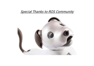 Special Thanks to ROS Community
 