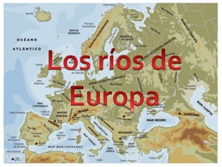 Los ríos de Europa