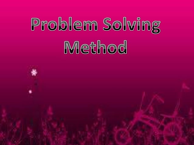 Problem-solving method | PPTX