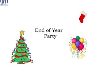 End of Year Party  
