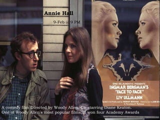 A comedy film Directed by Woody Allen, Co-starring Diane Keaton.  One of Woody Allen's most popular films, it won four Aca...