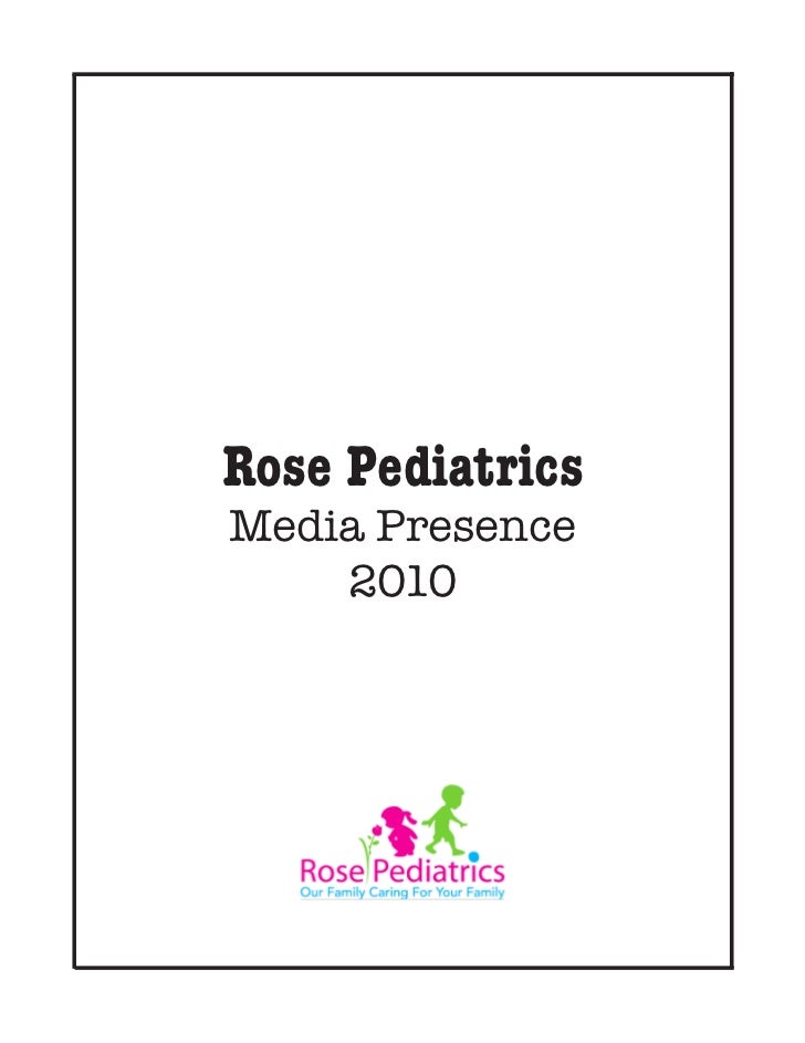 Rose Pediatrics 2010 Clipbook