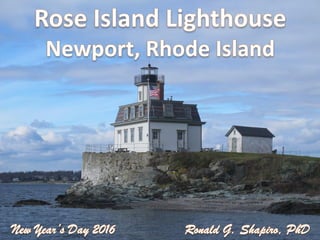 Rose Island Lighthouse Photo Album -- New Year's Day 2016