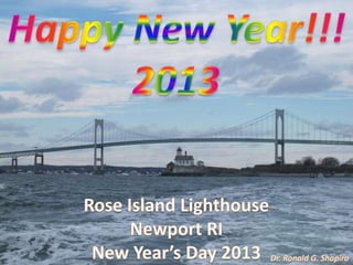 Rose Island Lighthouse Photo Album -- New Year's Day 2013