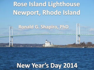 Rose Island Lighthouse Photo Album -- New Year's Day 2014
