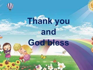 Thank you
and
God bless
 