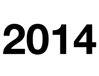2014
 