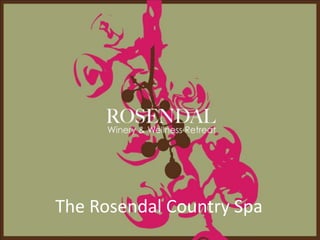 The Rosendal Country Spa
 